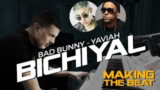 Bichiyal Making The Beat 🎹 Bad Bunny feat Yaviah [upl. by Fessuoy276]