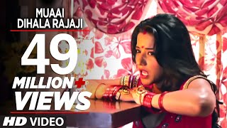 Muaai Dihala Rajaji  New Bhojpuri Video Song  Feat Monalisa amp Pawan Singh [upl. by Ives]