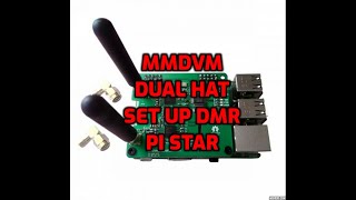 DUAL MMDVM HAT PI STAR settings that worked [upl. by Lemej807]