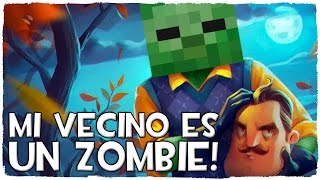 ¡MI VECINO ES UN ZOMBIE  HELLO NEIGHBOR EN MINECRAFT SIN MODS [upl. by Duffy]