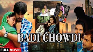 Badi Chowdi 2023 New Released Hyderabadi Family Full Movie  Ishika Singh Mudassir Khan [upl. by Egoreg200]