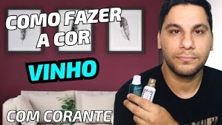 COMO CRIAR A COR VINHO COM CORANTE XADREZ [upl. by Gloriana]