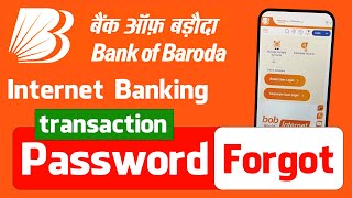 Bank of Baroda Net Banking Transaction Password Forgot kaise kren  Bank of Baroda [upl. by Grew]