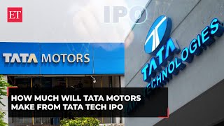 Tata Motors to take home Rs 2300 crore from Tata Tech IPO Heres the math [upl. by Aihsyn]