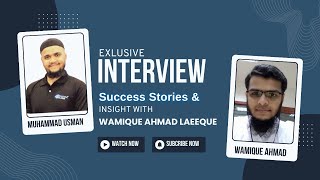 Exclusive Interview with Wamique Insights amp Success Stories  Vlog 102 [upl. by Chere]