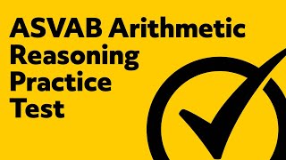 ASVAB Arithmetic Reasoning Practice Test [upl. by Piefer]