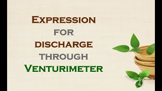 Expression for discharge through Venturimeter [upl. by Anahsek]