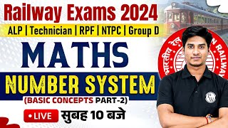 RAILWAY EXAM 2024  NUMBER SYSTEM PART 2  MATHS FOR RRB ALP TECHNICIAN NTPC  MATHS BY NITIN SIR [upl. by Yxor208]