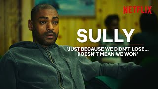 TOP BOY  The Sully Story S1 [upl. by Bordiuk]