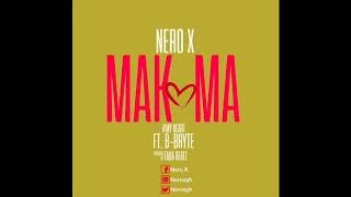 Nero X  Makoma My Heart [upl. by Tica]