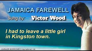 JAMAICA FAREWELL  Victor Wood with Lyrics [upl. by Letha]