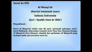 056 Al Waaqiah Syaikh Hani Ar Rifai disertai terjemah suara Indonesia [upl. by Oinoitna]