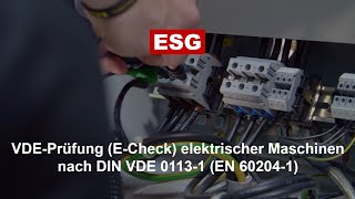 VDEPrüfung ECheck elektrischer Maschinen nach DIN VDE 01131 EN 602041 DGUV Vorschrift 3 [upl. by Leeanne458]