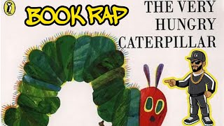 The Very Hungry Caterpillar 🐛  MC Grammar 🎤  Educational Rap Songs for Kids 🎵 [upl. by Marta]