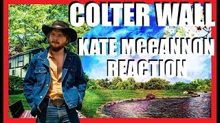 Brewery Sessions  Colter Wall  quotKate McCannonquot REACTION [upl. by Reid]