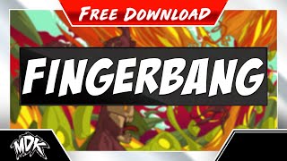 ♪ MDK  Fingerbang FREE DOWNLOAD ♪ [upl. by Heins]