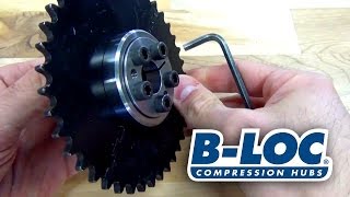 Easy Installation of Chain Sprockets using BLOC Compression Hubs [upl. by Oehsen]