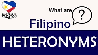 TAGALOG HETERONYMS  How to be Fluent in Filipino  FilipinoEnglish Vocabulary Words [upl. by Iain98]