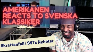 Amerikanen Reacts to Viral Svenska Klassiker Skrattanfall i SVTs Nyheter [upl. by Cale]