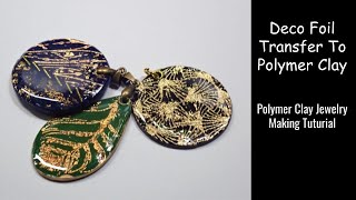 Deco Foil Transfer To Polymer Clay  Free Jewelry Making Tutorial [upl. by Eicyaj]