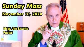 Sunday Mass  November 10 2024  Msgr Jim Lisante Pastor Our Lady of Lourdes Church [upl. by Chlori]