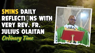 Tuesday August 13 2024  Catholic Daily Reflections with Very Rev Fr Julius Olaitan [upl. by Suirrad925]