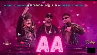 Aa slowed and reverb Arif Lohar Deep Jandu Roach killa New songtop 2024RoachKillaProductions [upl. by Enaek]