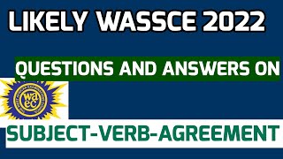 Likely Wassce 2023 English Language Q and A on SubjectVerbAgreement [upl. by Munson]