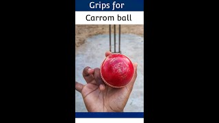 How to grip carrom ball  shorts cricket carromball [upl. by Nylirret]