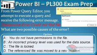 PL 300  Q32  Power BI Errors with Source Data File Access [upl. by Saunder]