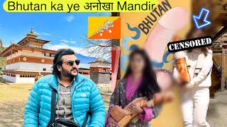 Bhutan ka ye अनोखा Mandir jaha iski puja hoti hai 😨  ye ek dam unique experience tha  Ep6 [upl. by Gresham319]