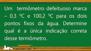 QUESTÃO 04  MEDIDA DA TEMPERATURA ESCALAS CELSIUS FAHRENHEIT E KELVIN [upl. by Marks203]