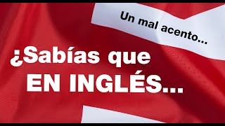 Un mal acento inglés puede causar más problemas de lo que se espera [upl. by Kitti435]