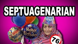 👴 Learn English Words  SEPTUAGENARIAN  Meaning Vocabulary with Pictures and Examples [upl. by Granniah942]