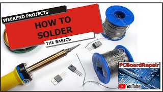 How to Use a Soldering Iron  The Basics  How to Solder [upl. by Anoiuq]