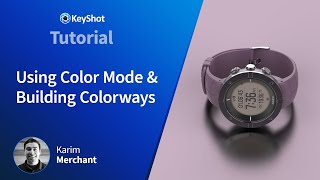 KeyShot Tutorial  Using Color Mode amp Building Colorways [upl. by Aurelie109]