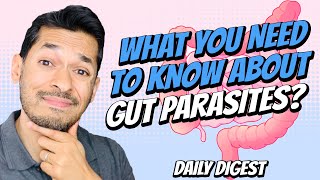 What You Need To Know About Gut Parasites [upl. by Sera]