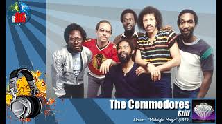 The Commodores  Still [upl. by Snilloc]