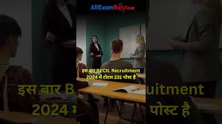 BECIL Recruitment 2024 recruitment [upl. by Chladek]