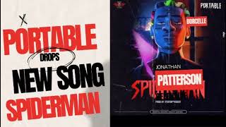 Portables New Song After Arrest  Spiderman  Nigerian Police Controversy [upl. by Nayve]