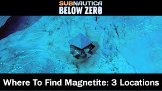 Where To Find Magnetite 3 Locations  Subnautica Below Zero  November 2020  Guide [upl. by Noam]