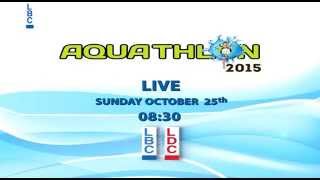 Aquathlon 2015  On LBCI amp LDC [upl. by Ybbil281]