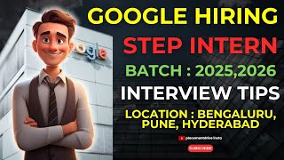 Google STEP Internship 2025  Software Training for CS Students  Apply Now with Preparation Tips [upl. by Mcdowell]