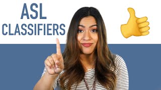 Learn ASL Classifiers for Beginners [upl. by Morril]