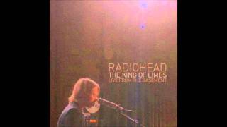 Radiohead  Codex  Live from The Basement HD [upl. by Rothenberg]