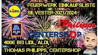 Meine Feuerwerk Einkaufsliste Silvester 20232024 [upl. by Inalawi111]