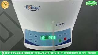 CENTRIFUGA MICROHEMATOCRITO 24 CAPILARES PANTALLA LCD RPM 12000 MOD TG 12X BIORIDGE [upl. by Acitel]