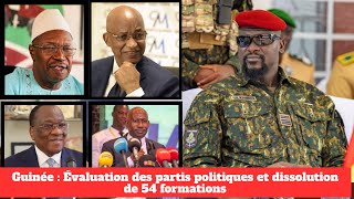 Guinée  Évaluation des partis politiques et dissolution de 54 formations [upl. by Litman922]