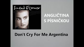 Angličtina pro mírně pokročilé s písničkou DONT CRY FOR ME ARGENTINA videokurz angličtiny zdarma [upl. by Marcela170]