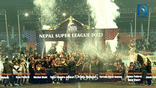 DHANGADHI FC vs LALITPUR CITY FC  Nepal Super League  2023  FINAL  Highlights  Himalaya TV [upl. by Johen908]